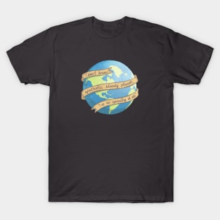 Apathetic bloody planet T-Shirt